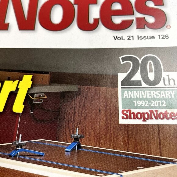 ShopNotes Woodworking Magazine Nov Dec 2012 Issue 126 Vol 21 Illustrated Tips To - Picture 2 of 7